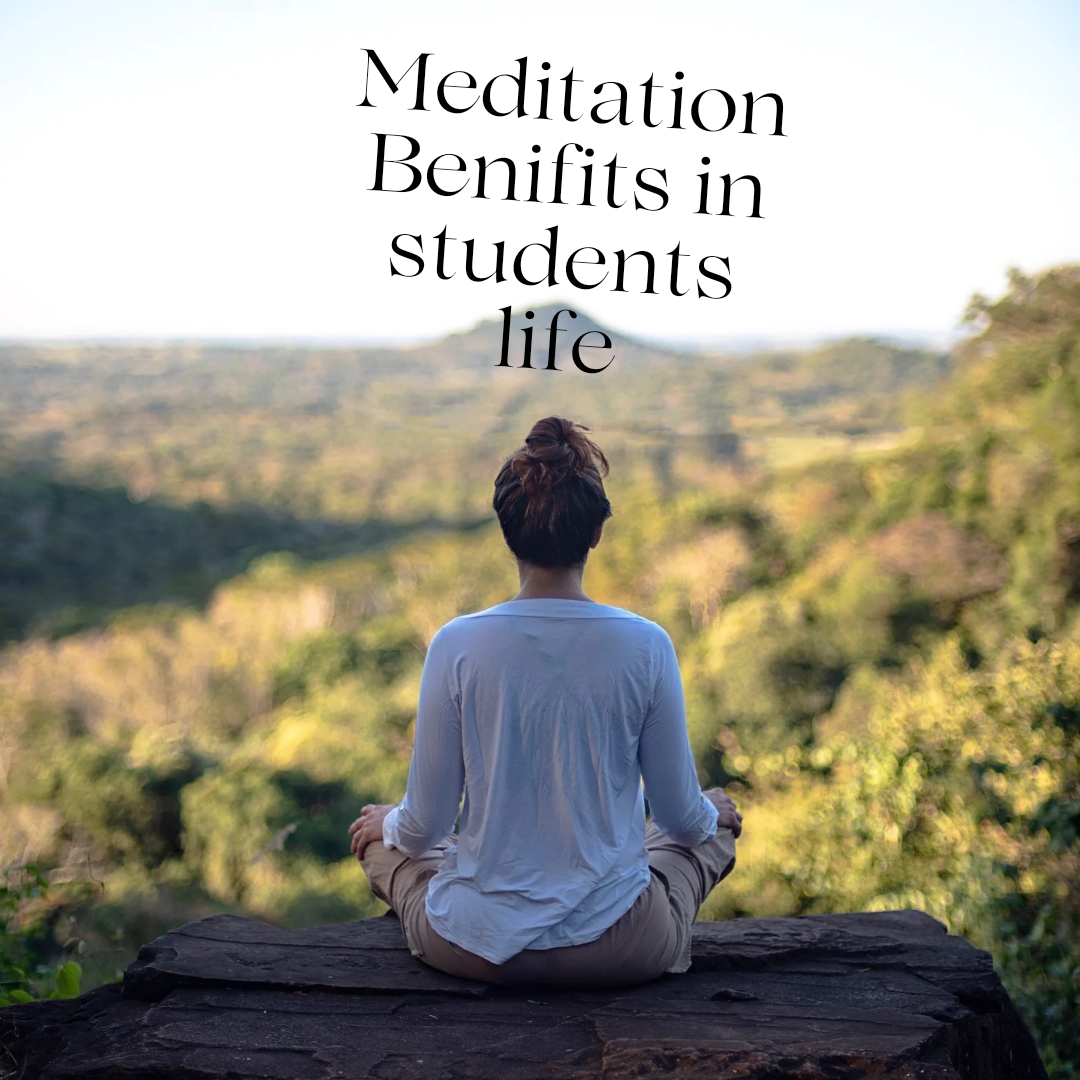 Meditation Benifits in students life