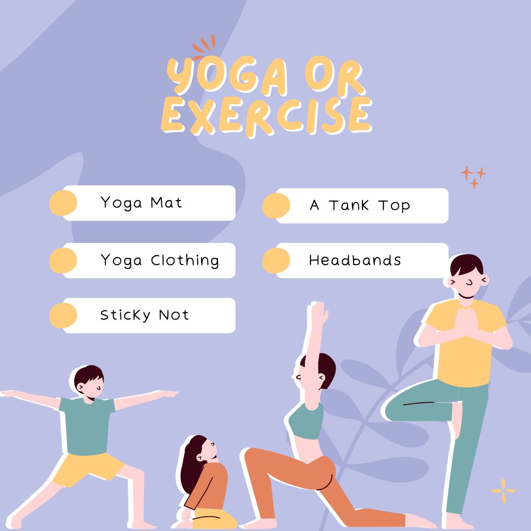 Yoga or exercise